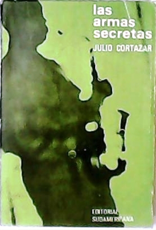 Las armas secretas. Cuentos.