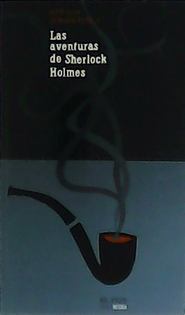 Las aventuras de Sherlock Holmes.