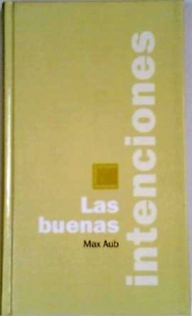 Las buenas intenciones (Visión "galdosiana", ácida y descarnada de la …