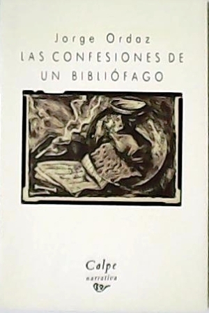 Las confesiones de un bibliófago. Narrativa.
