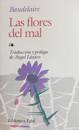 Las flores del mal. ����