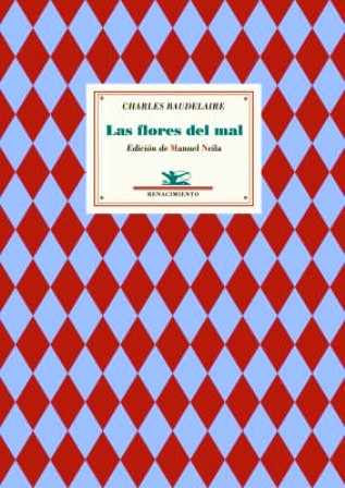 Las flores del mal. Prólogo y traducción de Manuel Neila.