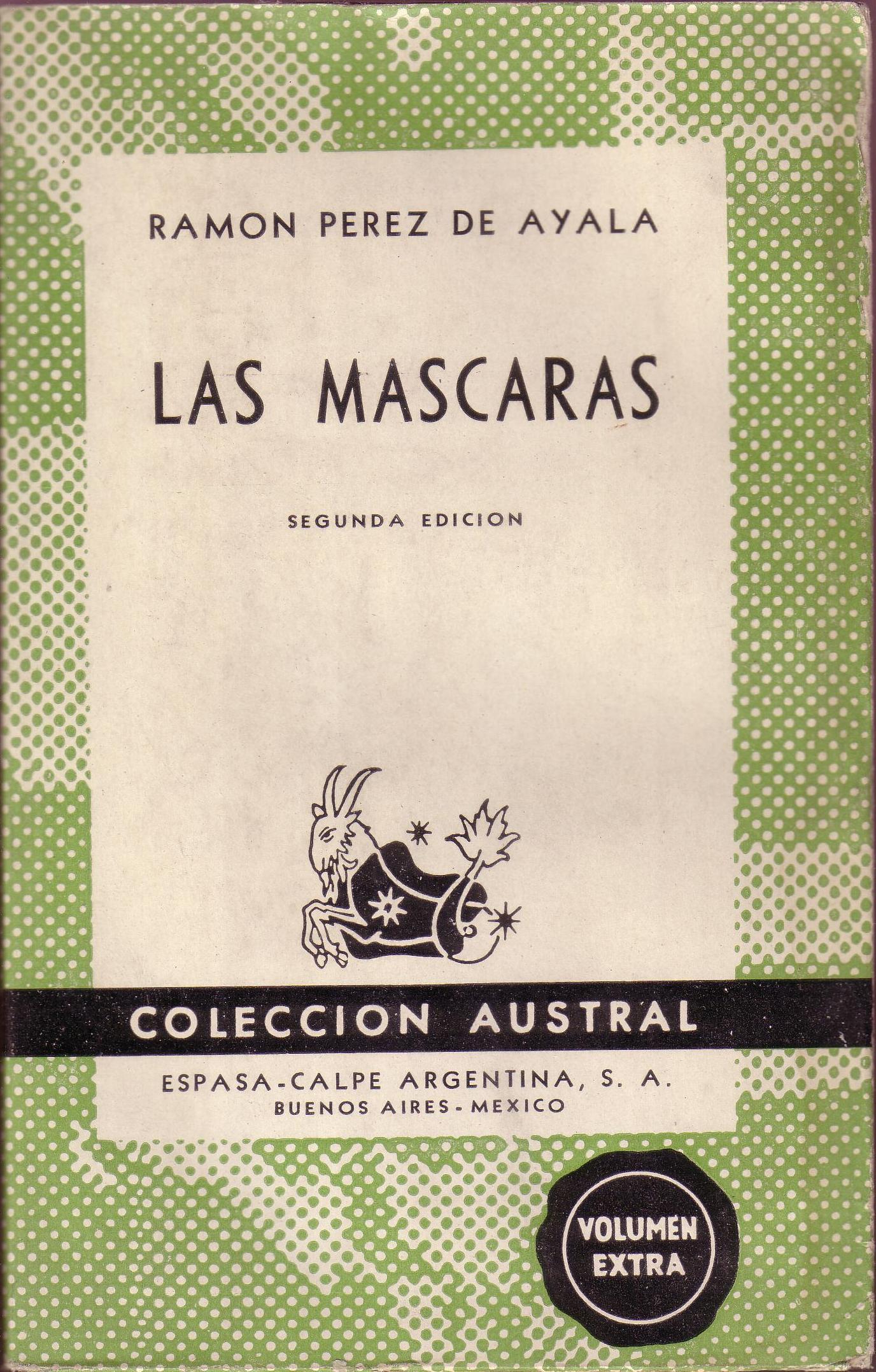 Las máscaras (Galdós, Benavente, Valle Inclán, Linares Rivas, Villaespesa, Morano, …