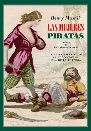 Las mujeres piratas. Las aventuras y leyendas del mar. Prólogo …