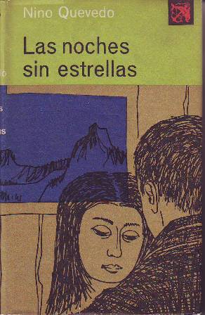 Las noches sin estrellas. Novela.
