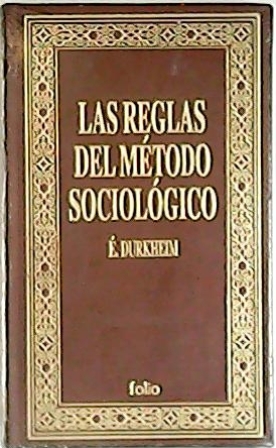 Las reglas del método sociológico.