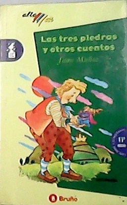 Las tres piedras y otros cuentos.