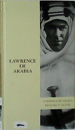 Lawrence de Arabia. Prólogo de Inocencio F. Arias.