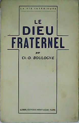 Le Dieu Fraternel.
