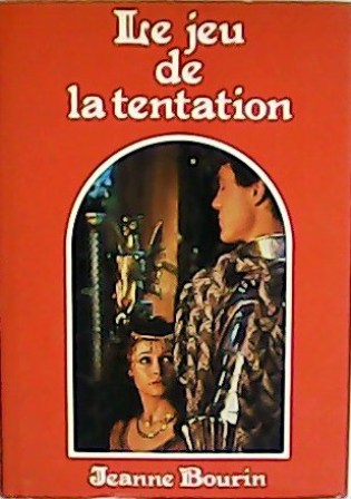 Le jeu de la tentation. Roman.