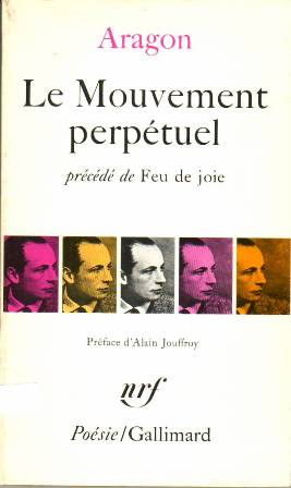 Le Mouvement perpétuel. Précédé de Feu de joie et suivi …