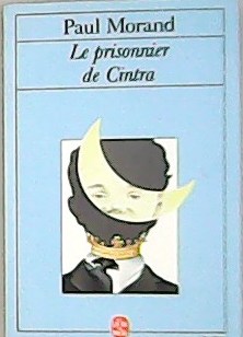 Le prisionnier de Cintra.