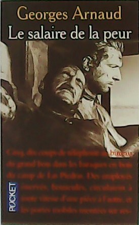 Le salaire de la peur.