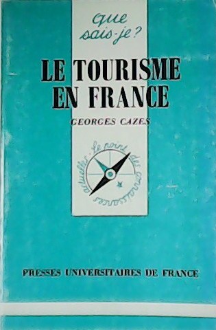 Le tourisme en France.