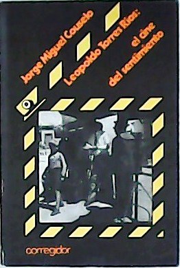 Leopoldo Torres Ríos: el cine del sentimiento.