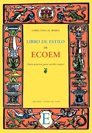 Libro de estilo de ECOEM (Guía práctica para escribir mejor).