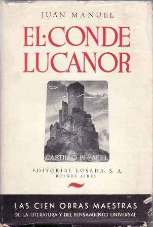 Libro de los ejemplos del conde Lucanor y de Patronio. …