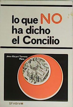 Lo que No ha dicho el Concilio.