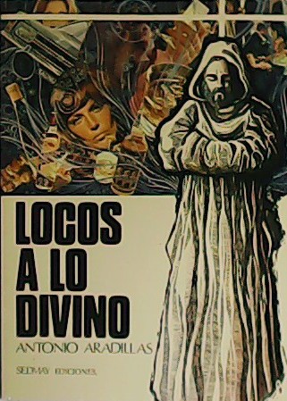 Locos a lo divino.
