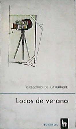 Locos de verano. Teatro. Edición de Sara M. Spinelli.