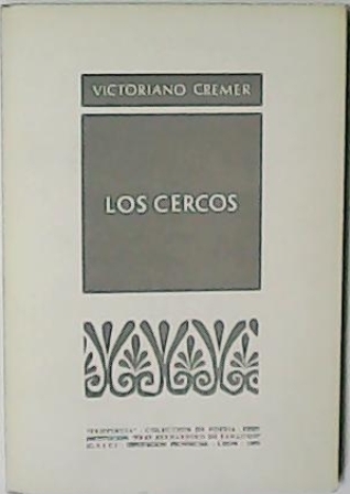 Los cercos.