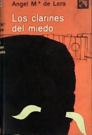 Los clarines del miedo. (Novela de toros).