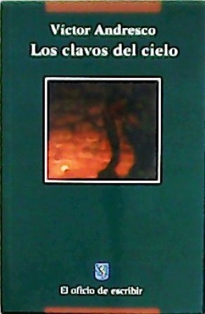 Los clavos del cielo.