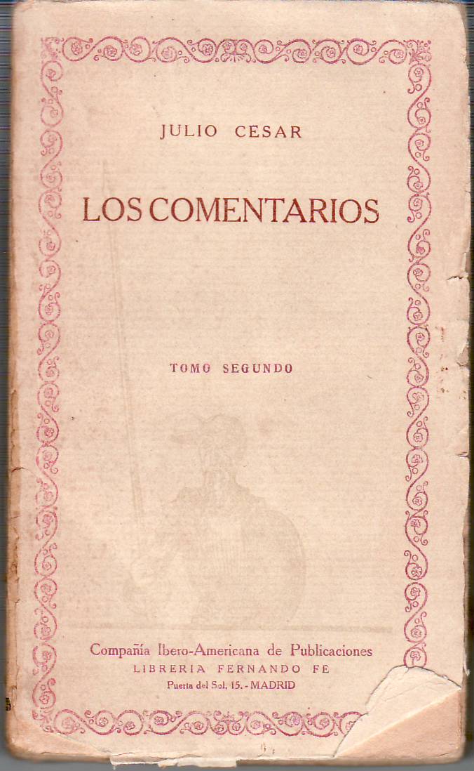 Los comentarios de Cayo Julio César de la guerra de …