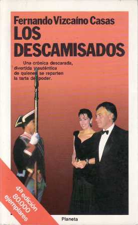 Los descamisados. Una crónica descarada, divertida y auténtica de quienes …