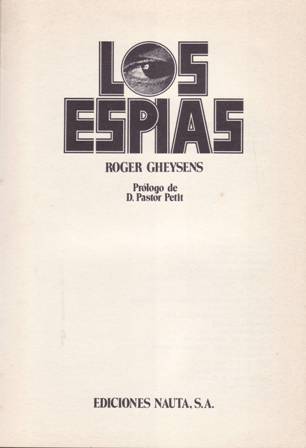 Los espías. Prólogo de D. Pastor Petit.