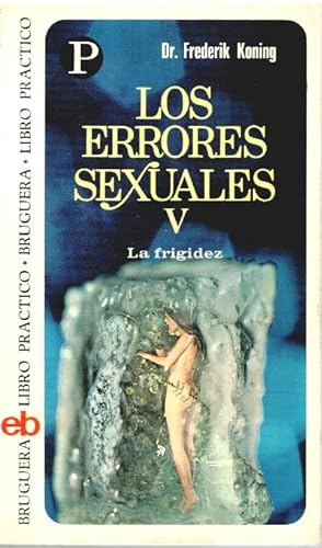 Los herrores sexuales V. La frigidez (Obra de autoayuda).