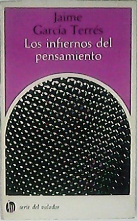 Los infiernos del pensamiento. En torno a Freud: ideología y …