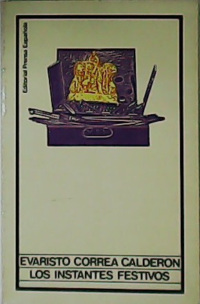 Los instantes festivos.