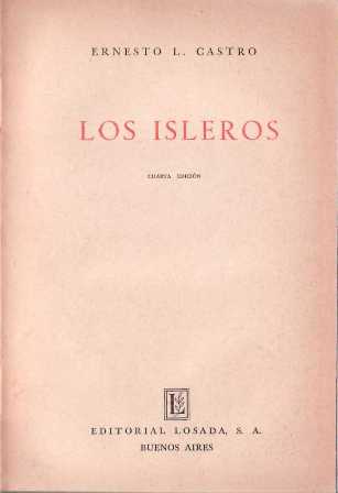 Los isleros. Novela.