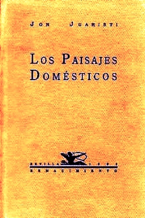 Los paisajes domésticos.