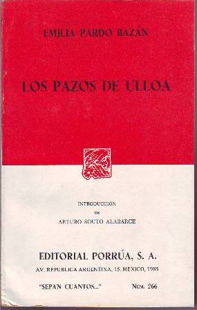 Los Pazos de Ulloa. Introducción de Arturo Souto Alabarce.