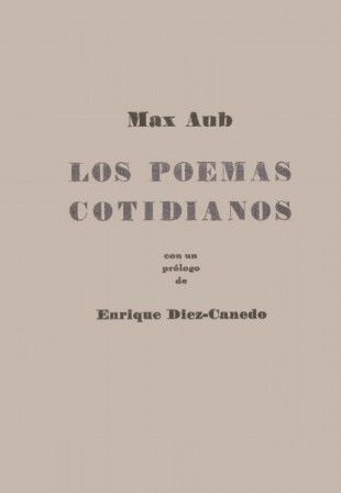 Los poemas cotidianos. Con un prólogo de Enrique Díaz Canedo