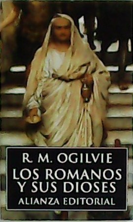 Los romanos y sus dioses. Traducción de Álvaro Cabezas.