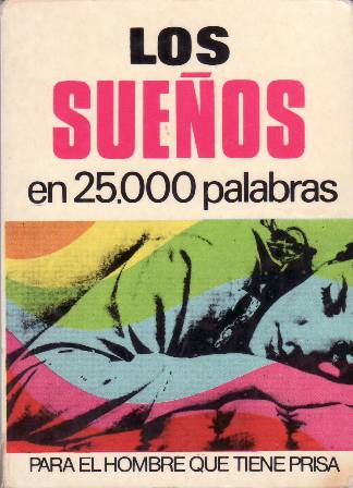 Los sueños en 25.000 palabras.