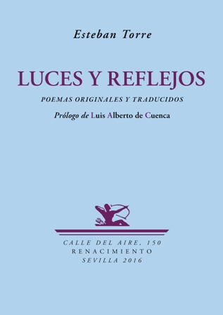 Luces y reflejos. Poemas originales y traducidos. Prólogo de Luis …