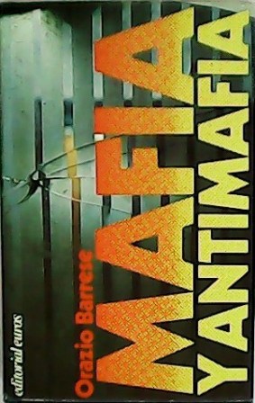Mafia y antimafia. Traducción de Salvador Guillén.