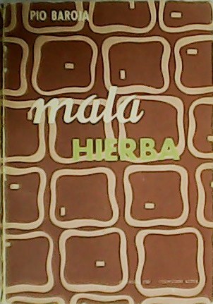Mala Hierba.