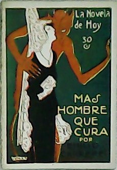 Más hombre que cura. Ilustr. de V. de Seijas.