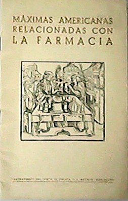 Máximas americanas relacionadas con la farmacia.