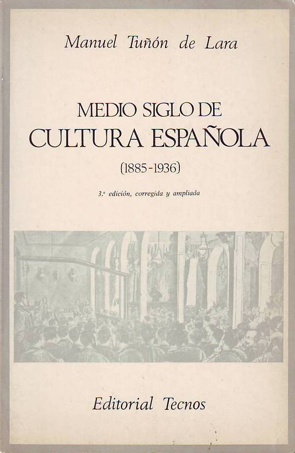 Medio siglo de cultura española (1885-1936).