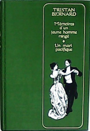 Mémoires d´un jeune homme rangé. Un mari pacifique.