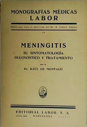 Meningitis. Su sintomatología, diagnóstico y tratamiento.