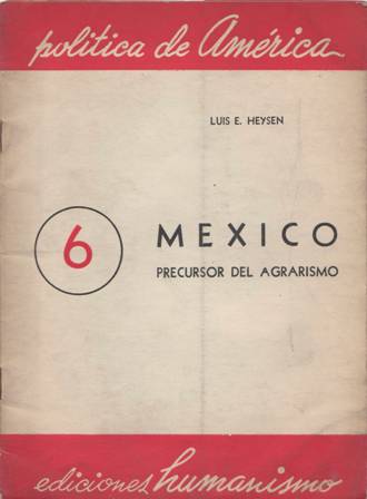 México, precursor del agrarismo.