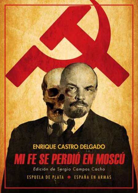 Mi fe se perdió en Moscú. Edición de Sergio Campos …