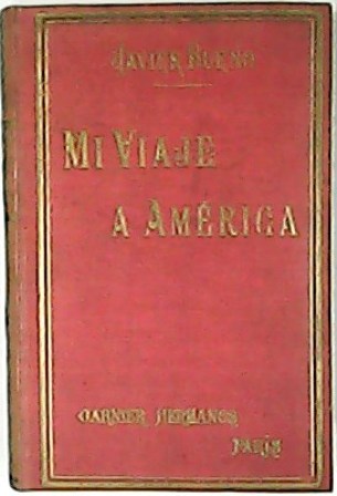 Mi viaje a América. (Río de Janeiro, Sao Paulo, Montevideo …